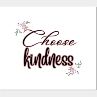 Choose Kindness Posters and Art